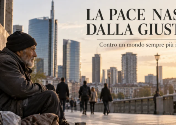 La pace nasce dalla giustizia: contro un mondo sempre più ingiusto